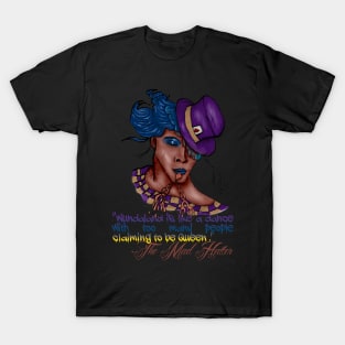 (Ali in Wundaland)The Mad Hatter T-Shirt